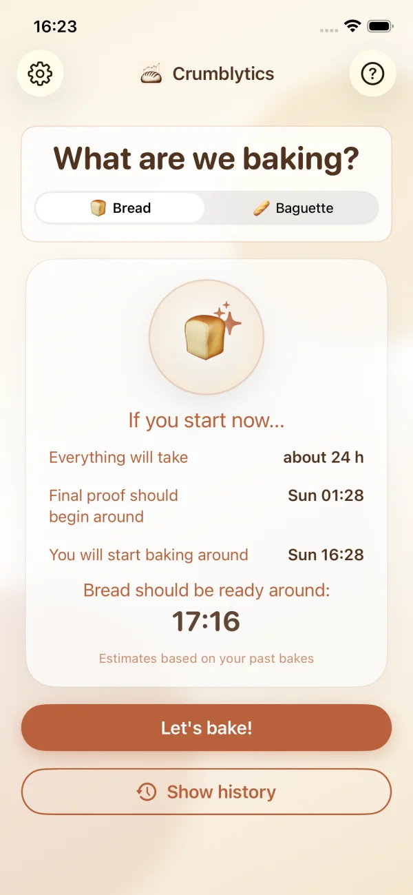See when your bread should be ready, based on your previous bakes.